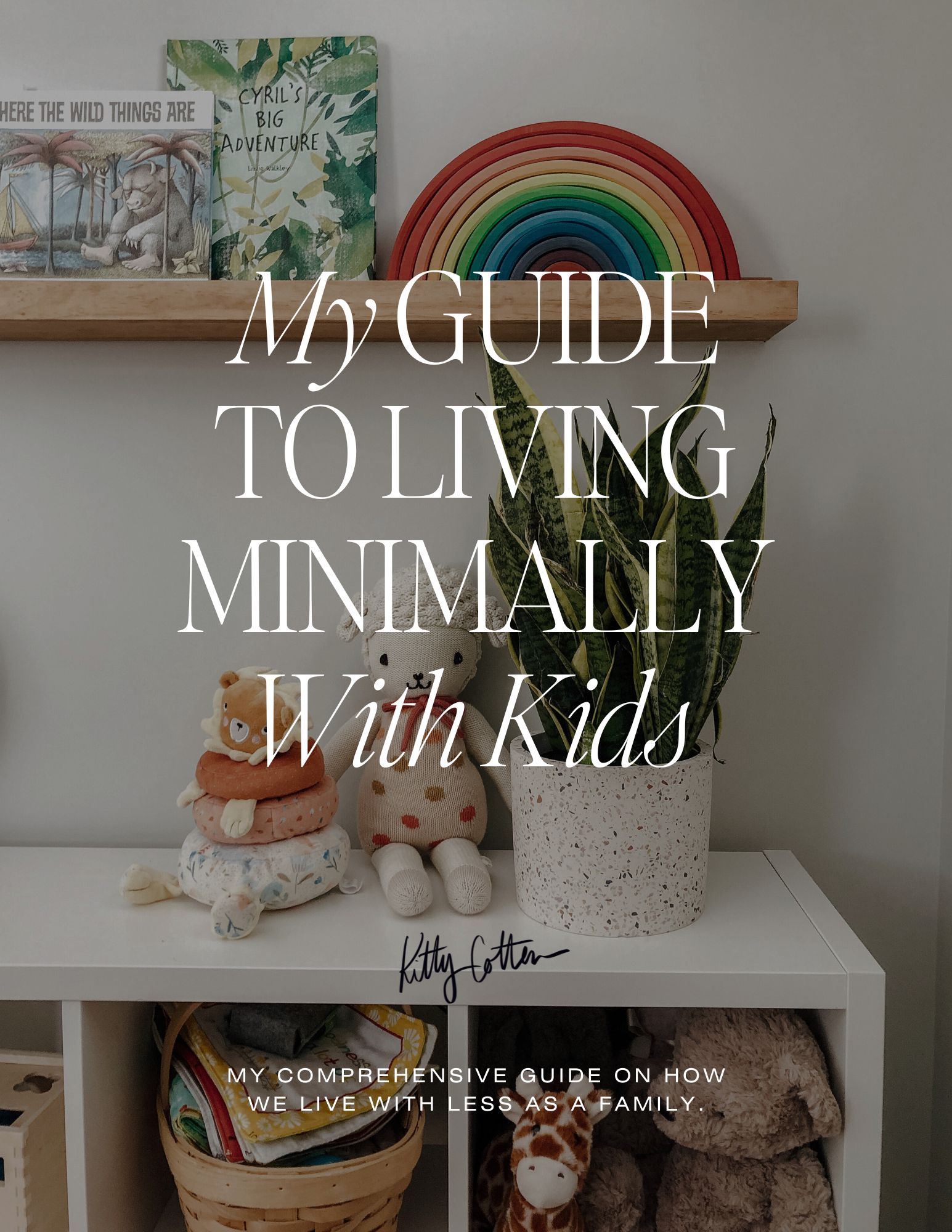 My guide to living minimally with kids