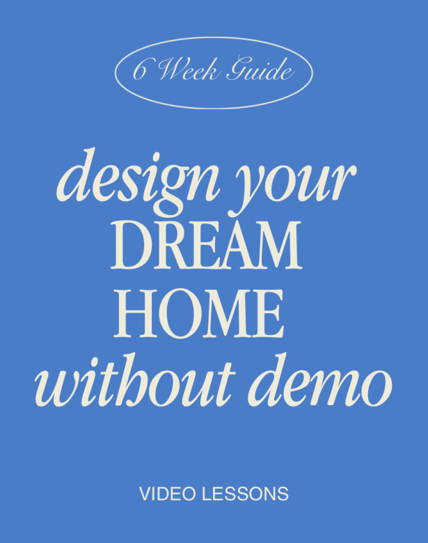 design your dream home without the demo